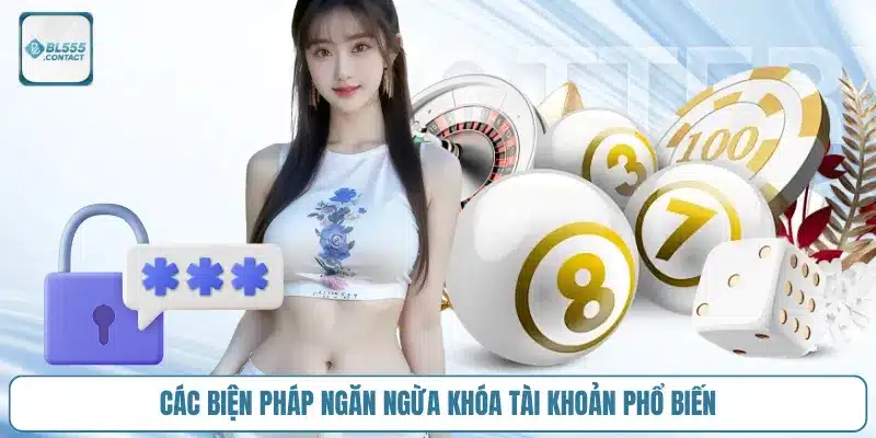 Tôi bị khóa tài khoản BL555 thì phải làm sao? 3 ngan_ngua_khoa_tai_khoan_bl555