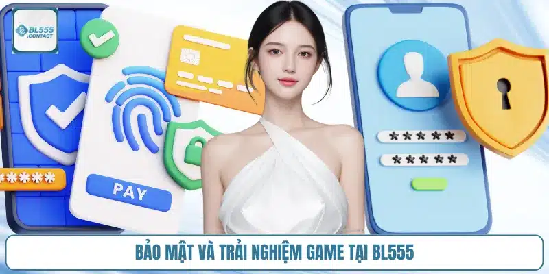 bao_mat_bl555_an_toan