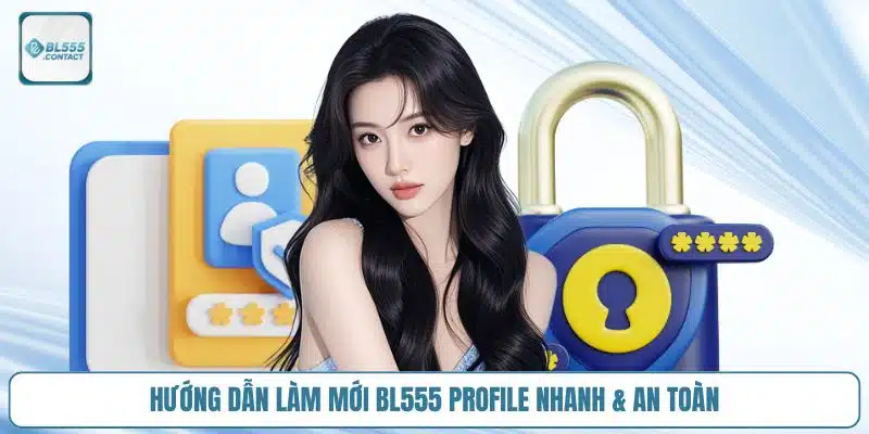 cach-sua-doi-bl555-profile