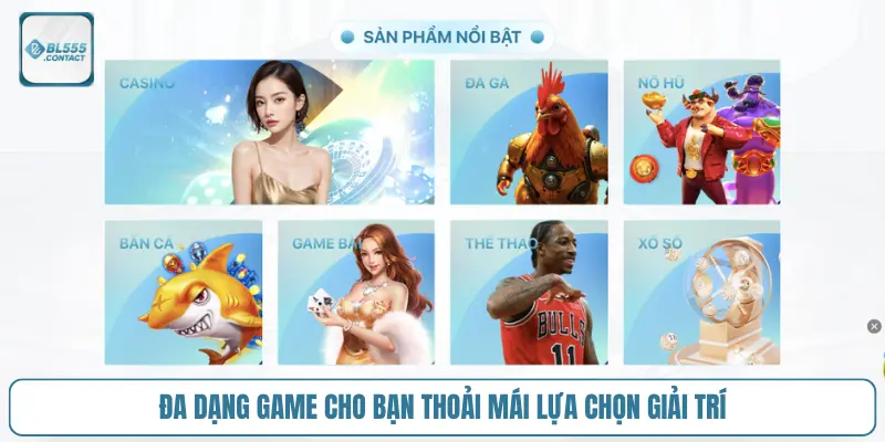 bl555_uy_tin_nhieu_tro_choi