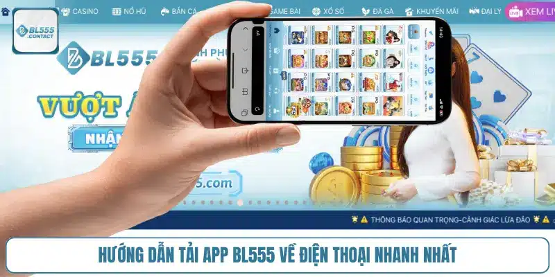 huong-dan-tai-app-bl555-ve-dien-thoai-nhanh-nhat