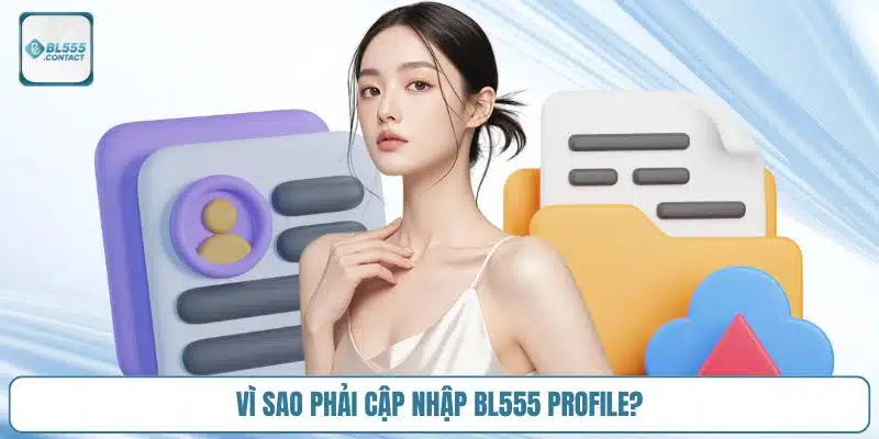 tam-quan-trong-cua-viec-cap-nhat-bl555-profile