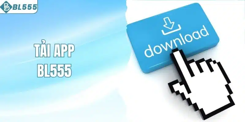 Tải app BL555